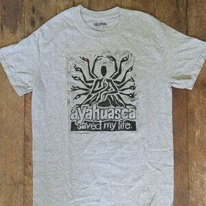 AYAHUASCA SAVED MY LIFE  Hand Printed